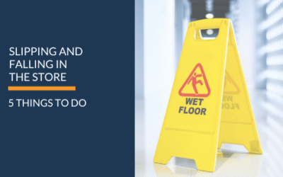 The Top 5 Things to do if you Slip and Fall in a Store 