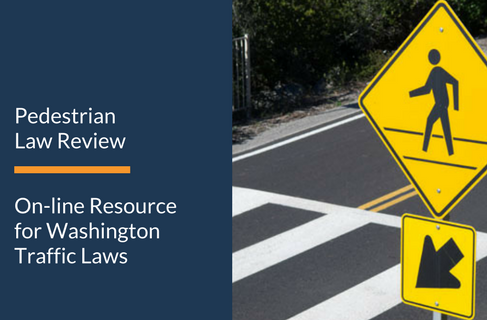 Pedestrian Law Review in Washington –