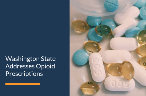 Washington State Addresses Opioid Prescriptions