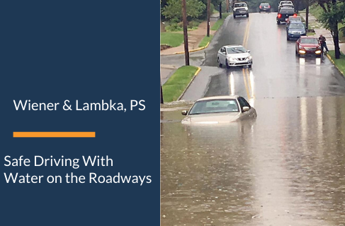 Don’t Drown, Turn Around – Tips for dealing with water on the roadways