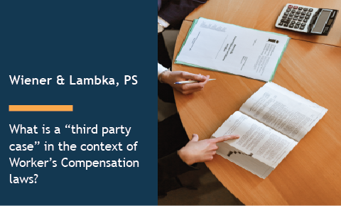 What is a “third party case” in the context of Worker’s Compensation laws?