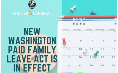 New Washington Paid Family Leave Act is in Effect