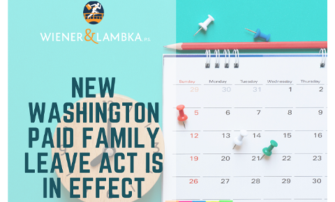 New Washington Paid Family Leave Act is in Effect