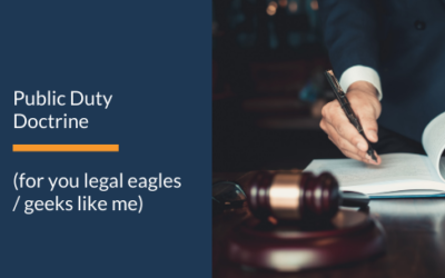 WHAT IS THE PUBLIC DUTY DOCTRINE?
