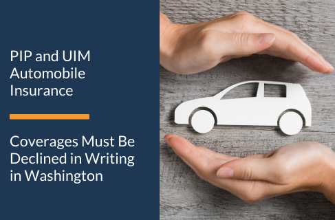 PIP and UIM Automobile Insurance