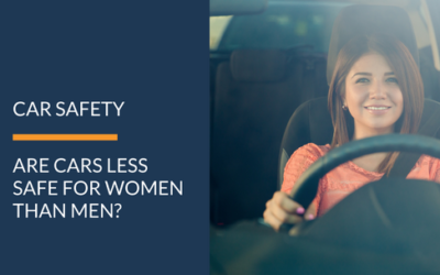 ARE CARS LESS SAFE FOR WOMEN THAN MEN?